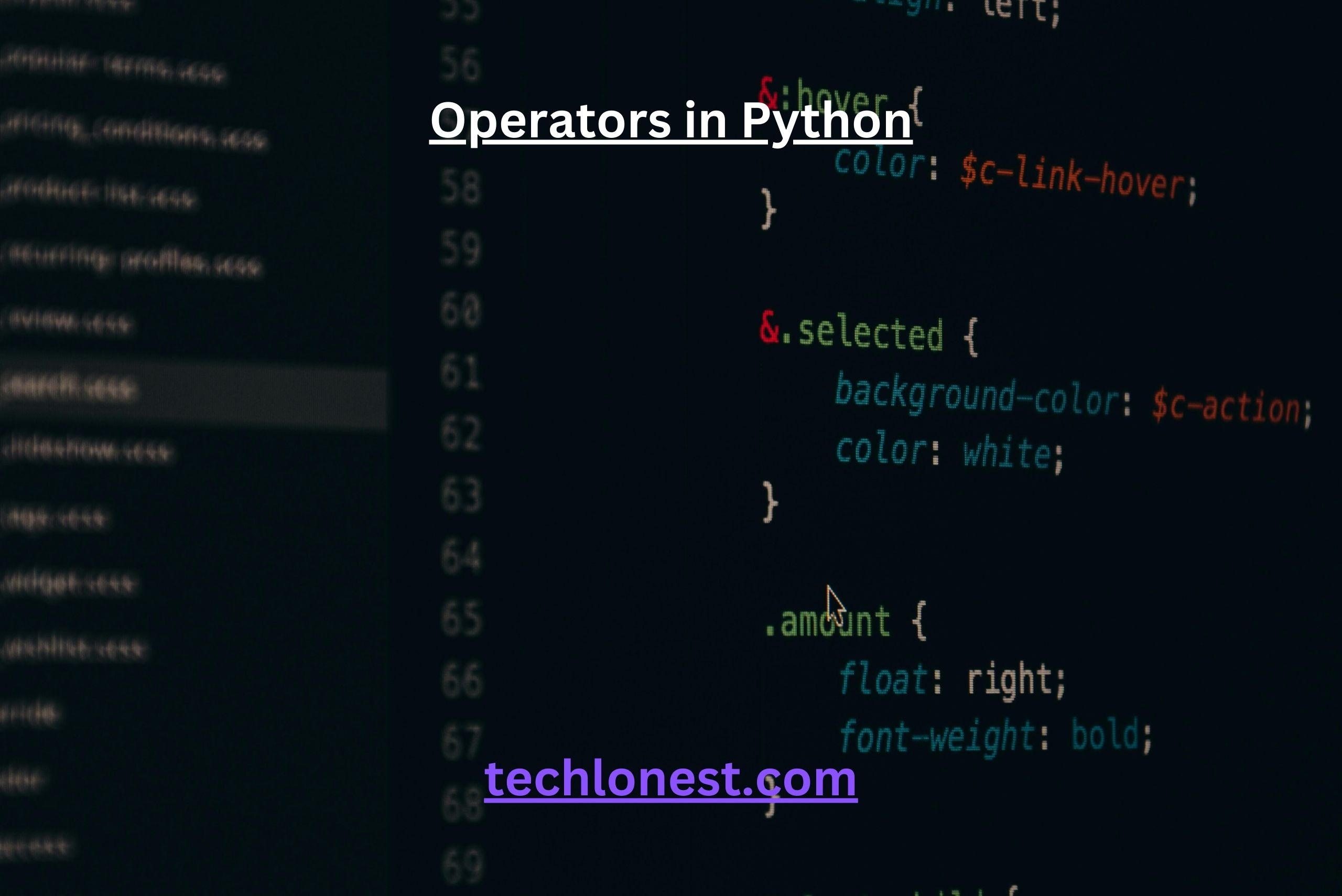 Operators in Python: A Comprehensive Guide to Mastering Python Operators: