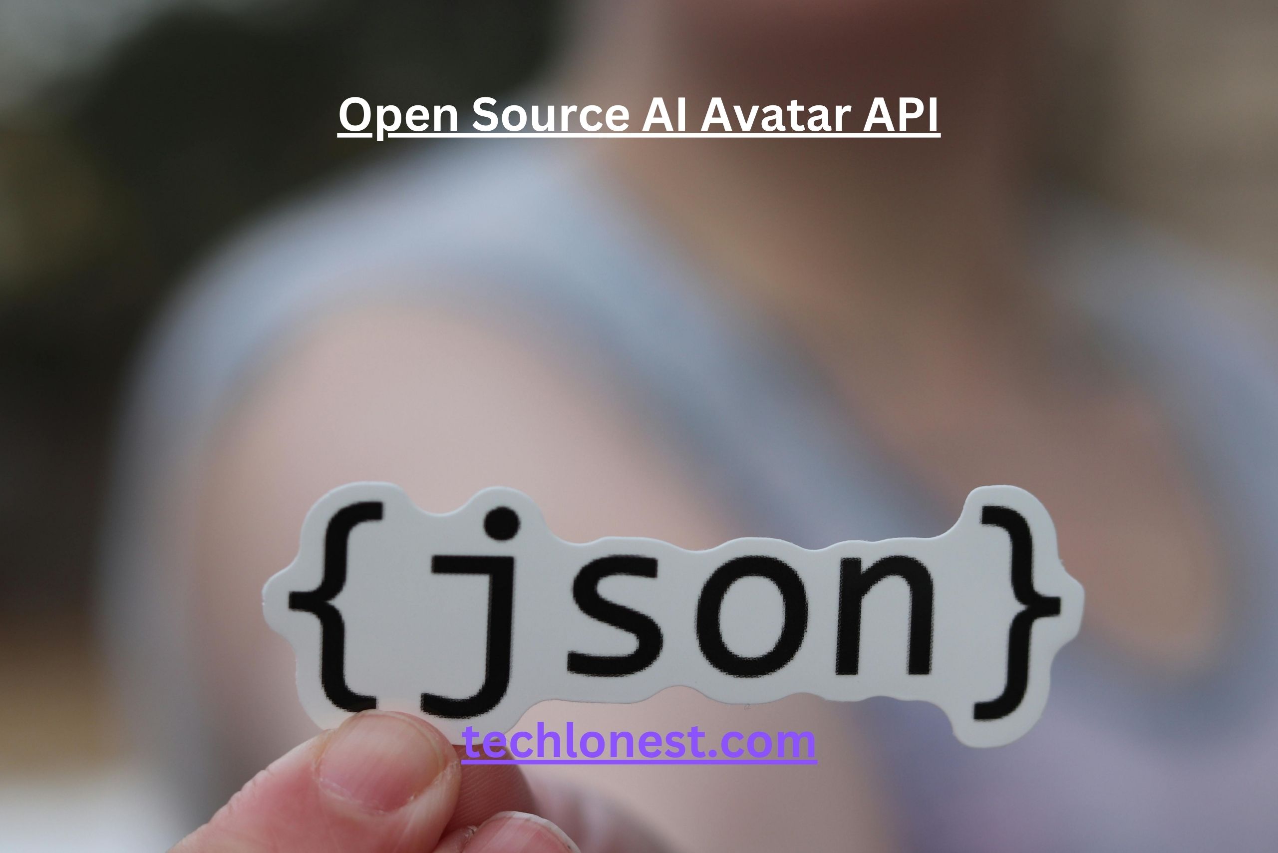 Open Source AI Avatar API: Unlock the Future of Interactive Digital Experiences