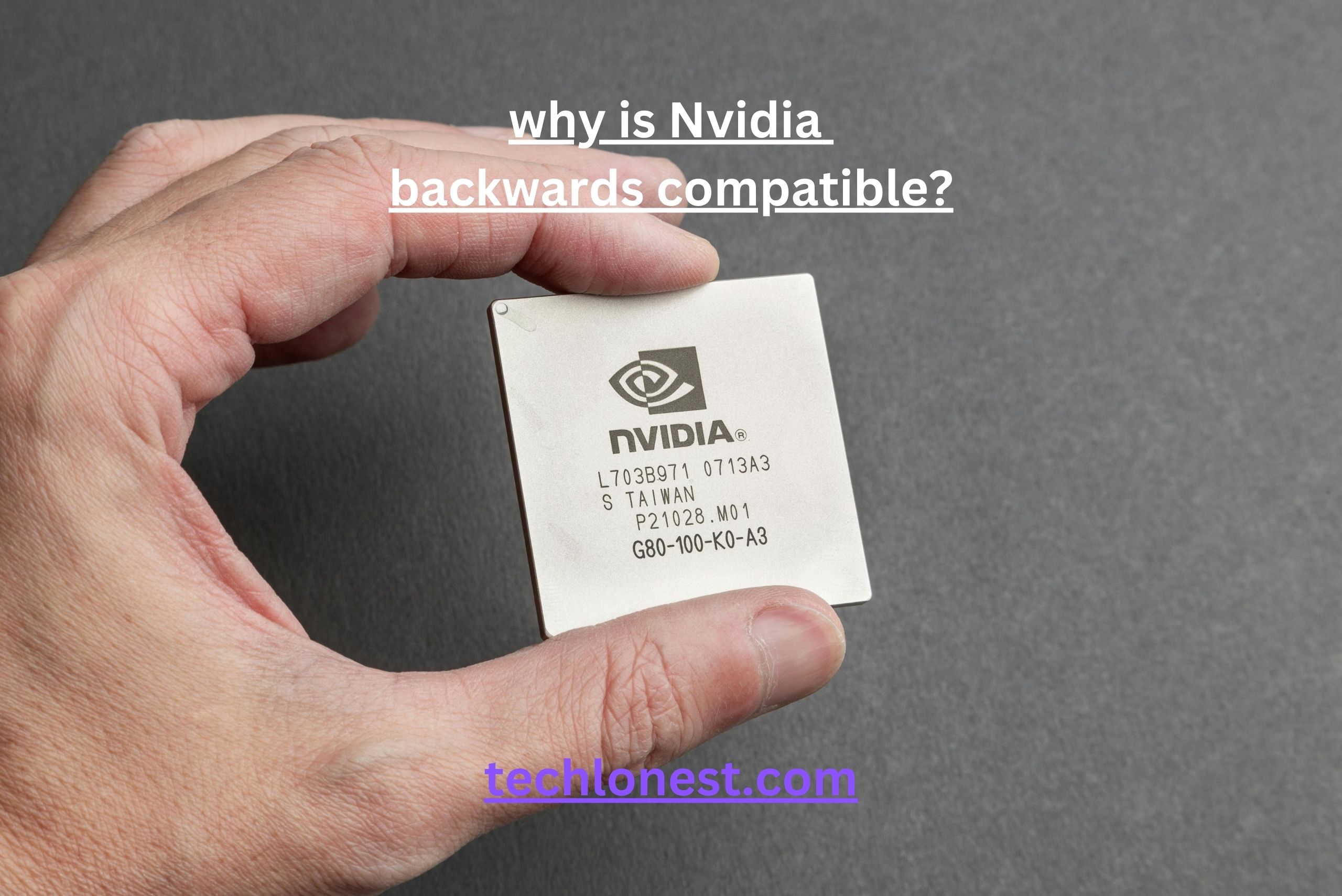 Why is NVIDIA Backwards Compatible? Unlocking the Power of Seamless Integration